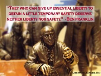 Those who would trade liberty for security should get neither